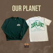 Load image into Gallery viewer, Our Planet Sweatshirt
